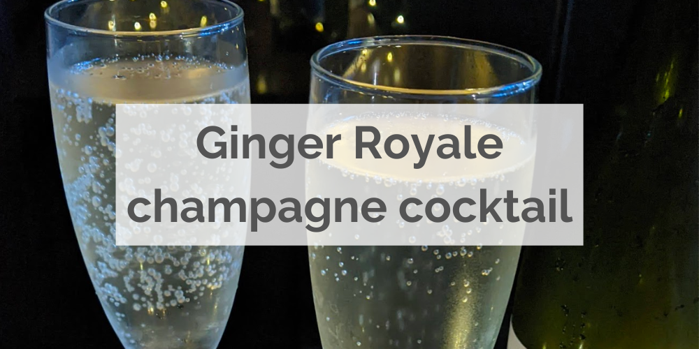 Ginger Royale champagne cocktail