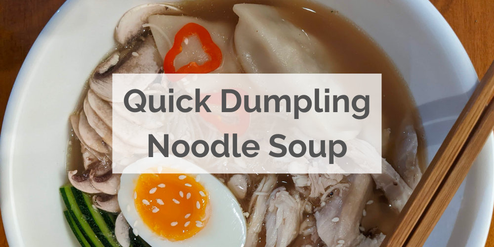 Dumpling Noodle Soup