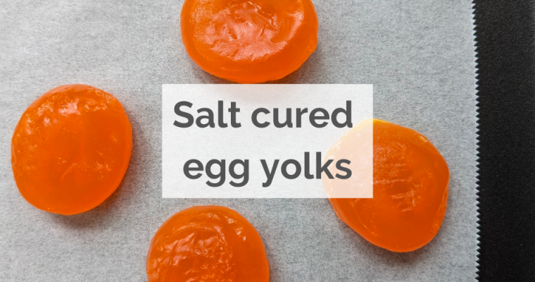 Salt cured egg yolks