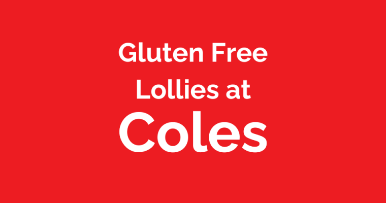 Gluten Free Lollies at Coles