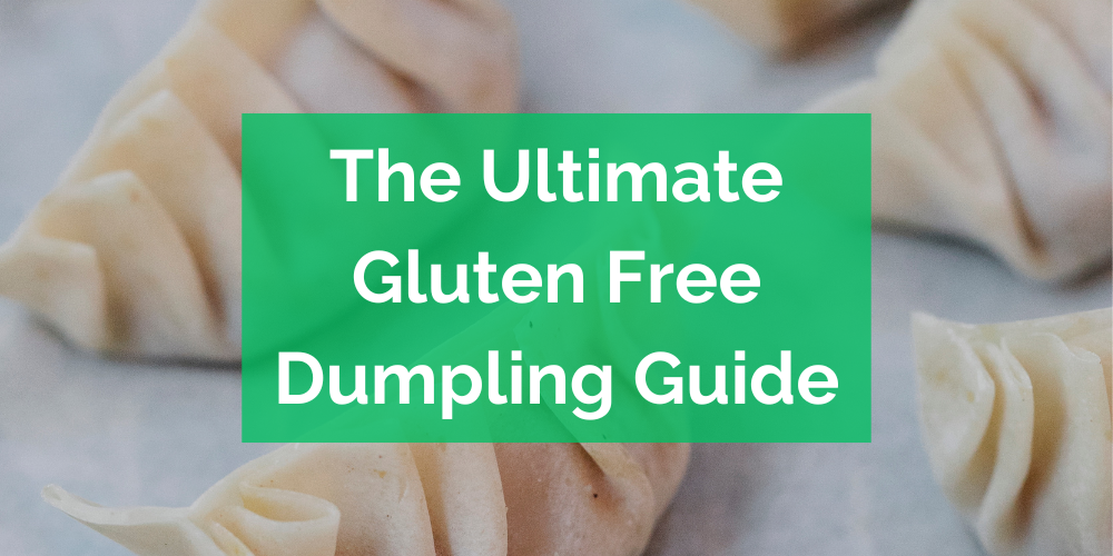 The ultimate gluten free dumplings guide