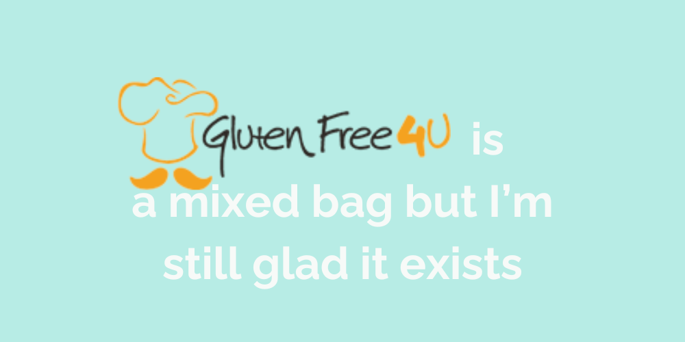 Glutenfree4u is a mixed bag but I’m still glad it exists